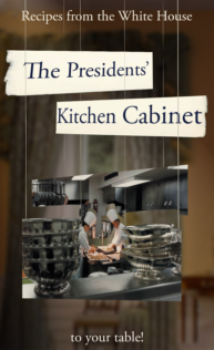 The Presidents' Kitchen Cabinet